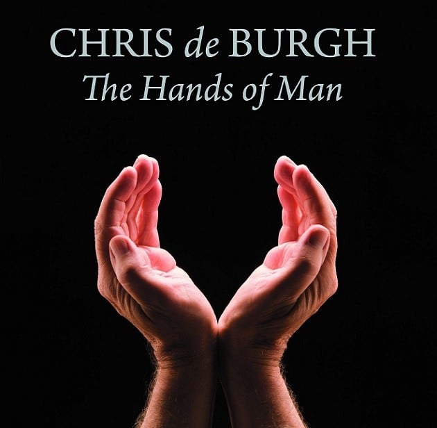 Chris De Burgh - The Hands of Man