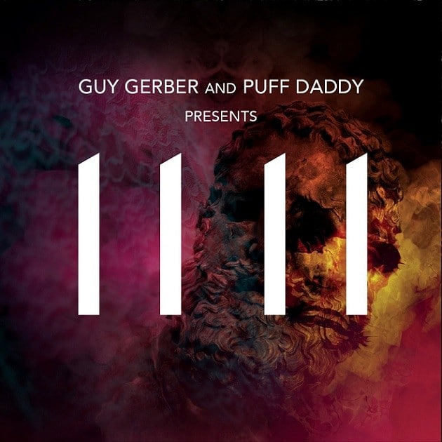 Guy Gerber & Puff Daddy - 11 11 cover
