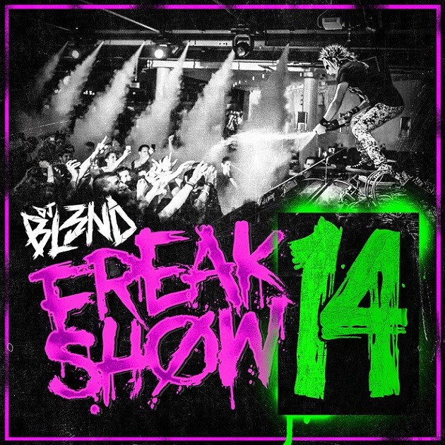 DJ Bl3nd - Freakshow 14