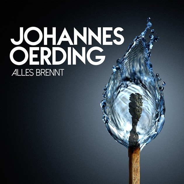 Johannes Oerding -  Alles Brennt