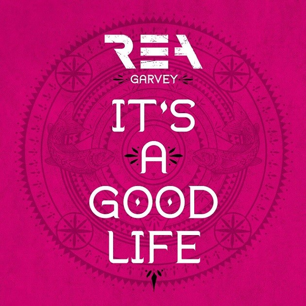 Rea Garvey  - It's a Good Life