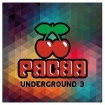 Pacha Underground 3