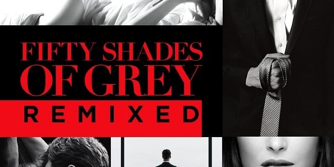 Fifty Shades of Grey Remixed news