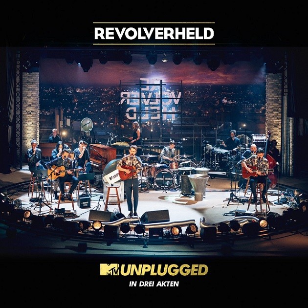 Revolverheld – MTV Unplugged in 3 Akten