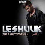 Le Shuuk – The Early Works