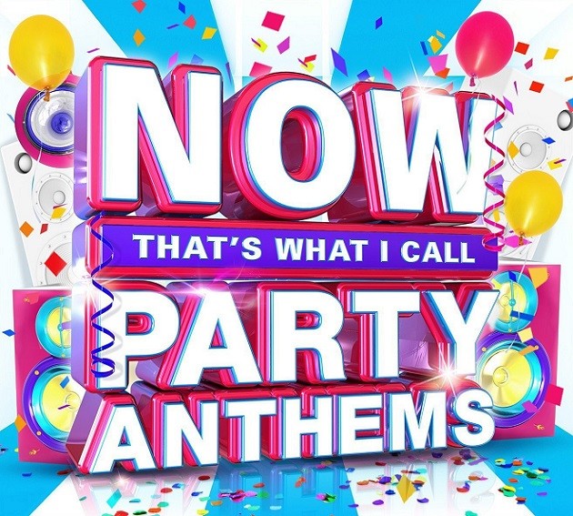 Now That's What I Call Party Anthems