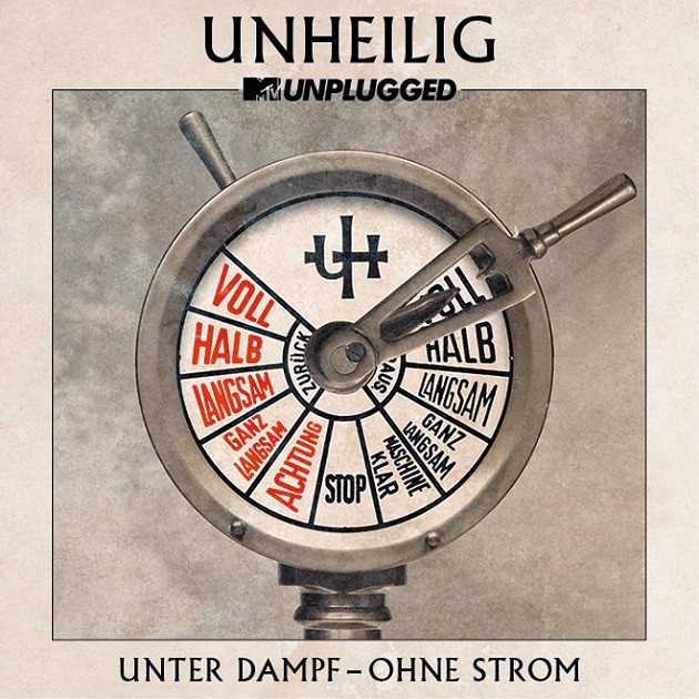 Unheilig MTV Unplugged Unter Dampf - Ohne Strom