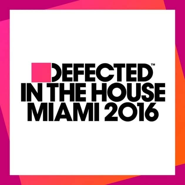 Defected in the House Miami 2016