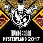Mysteryland x Thunderdome 2017