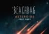 Beachbag feat. Sary – Asteroids